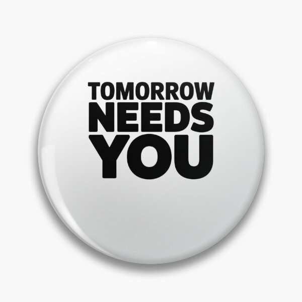 Item preview, TOMORROW NEEDS YOU designed and sold by Mateusz Majcherek.