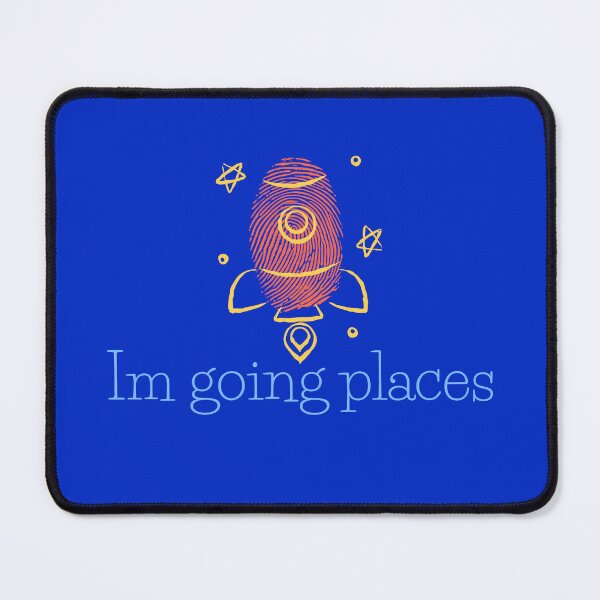 Item preview, Im going places designed and sold by AstraTees.