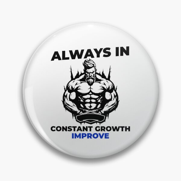 Item preview, Always in Constant Growth – Motivational Fitness Quote for Discipline and Progress designed and sold by Superiors-s.