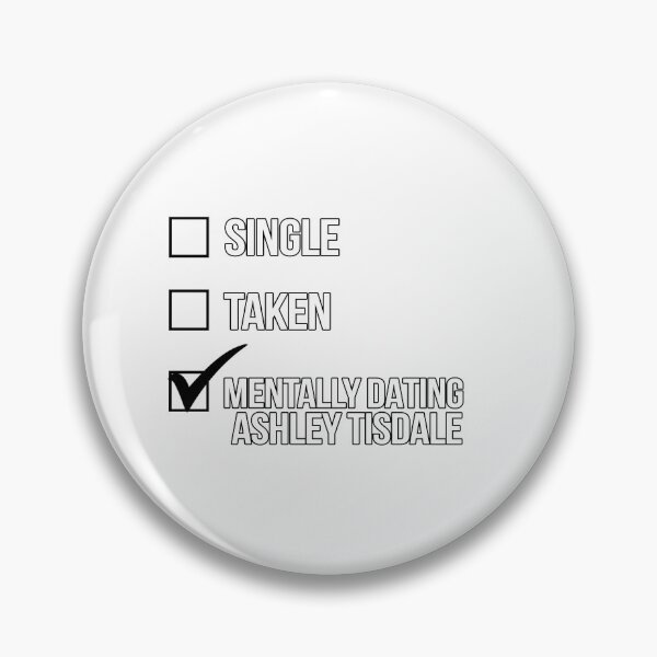 Item preview, Single, Taken, Mentally Dating Ashley Tisdale designed and sold by deluluhaze.