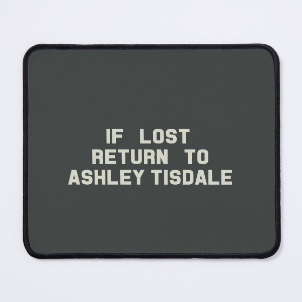 Item preview, If Lost Return to Ashley Tisdale Tee designed and sold by deluluhaze.