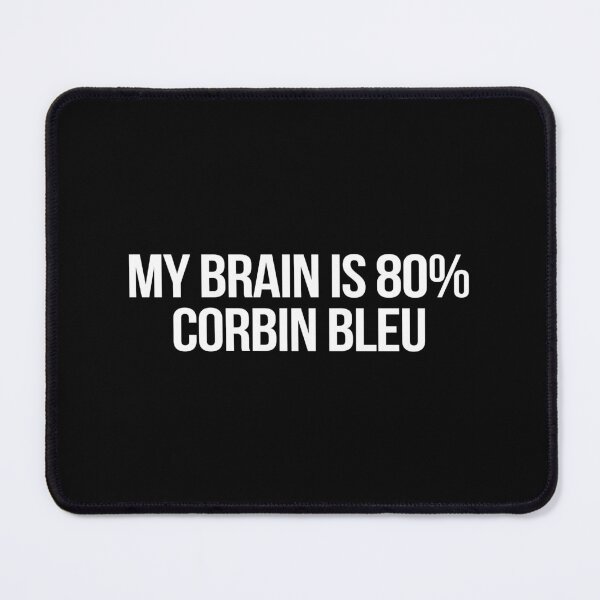 Item preview, My Brain is 80% Corbin Bleu designed and sold by deluluhaze.