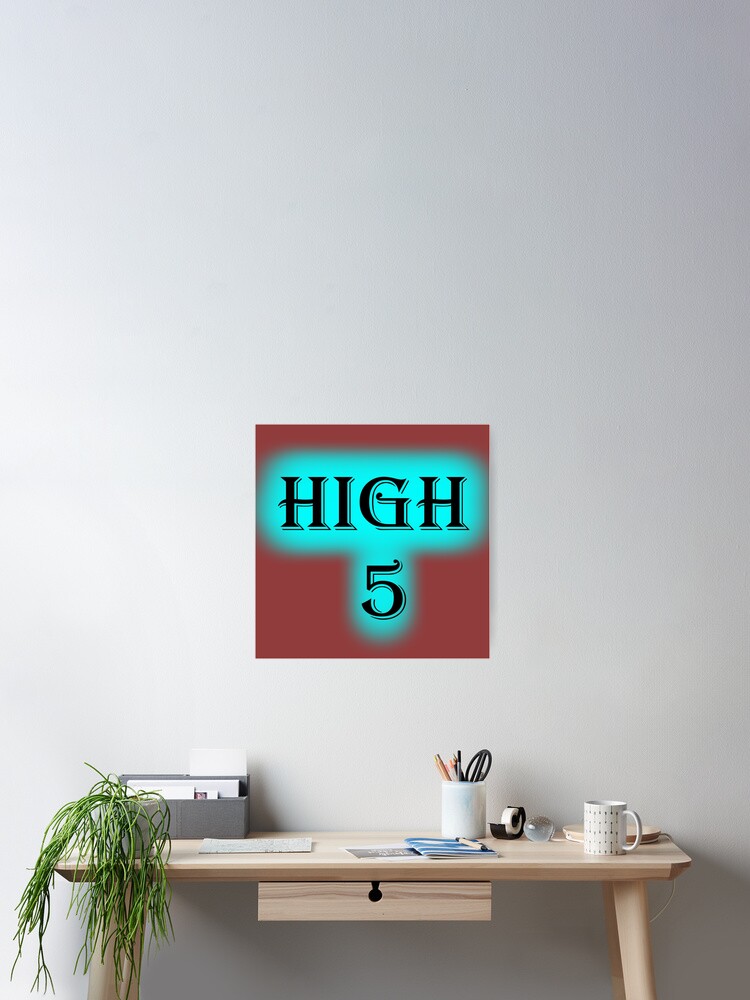 Thumbnail 2 of 3, Poster, High 5 designed and sold by Seeded.