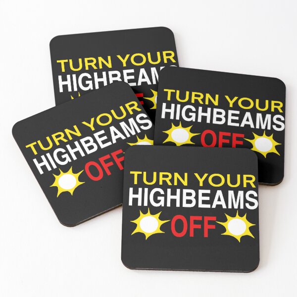 Item preview, Turn Your Highbeams Off designed and sold by fibbunny.
