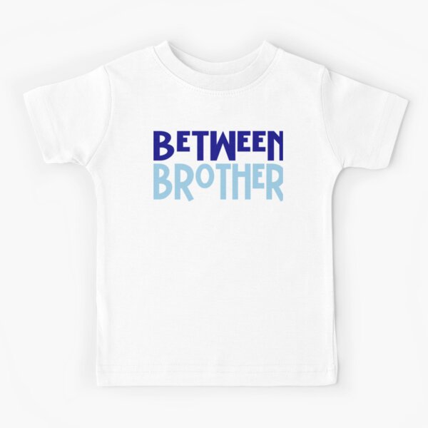 Item preview, Between Brother designed and sold by Persnicketee.