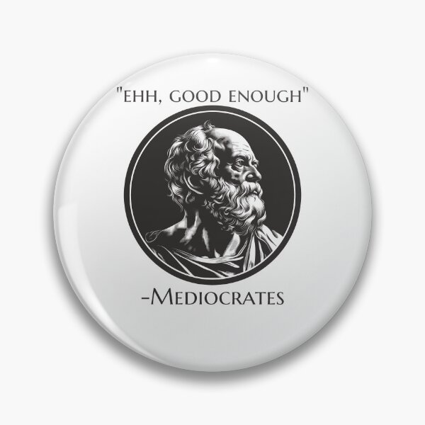 Item preview, Mediocrates designed and sold by AstraTees.