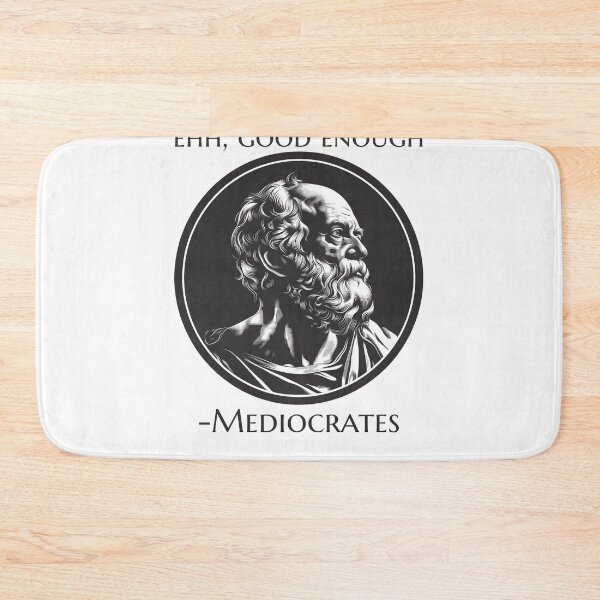 Item preview, Mediocrates designed and sold by AstraTees.