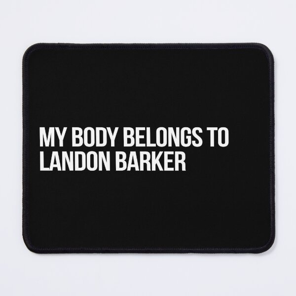 Item preview, My Body Belongs to Landon Barker designed and sold by deluluhaze.