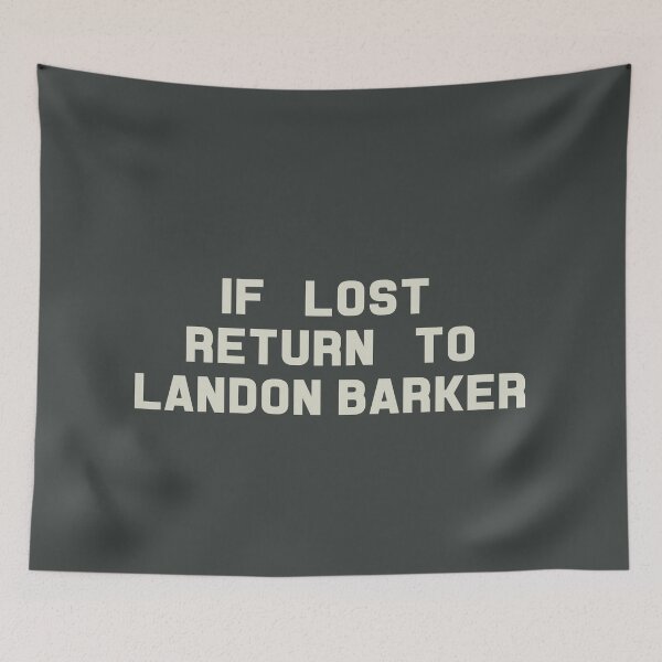 Artikelvorschau, If Lost Return to Landon Barker Tee entworfen und verkauft von deluluhaze.