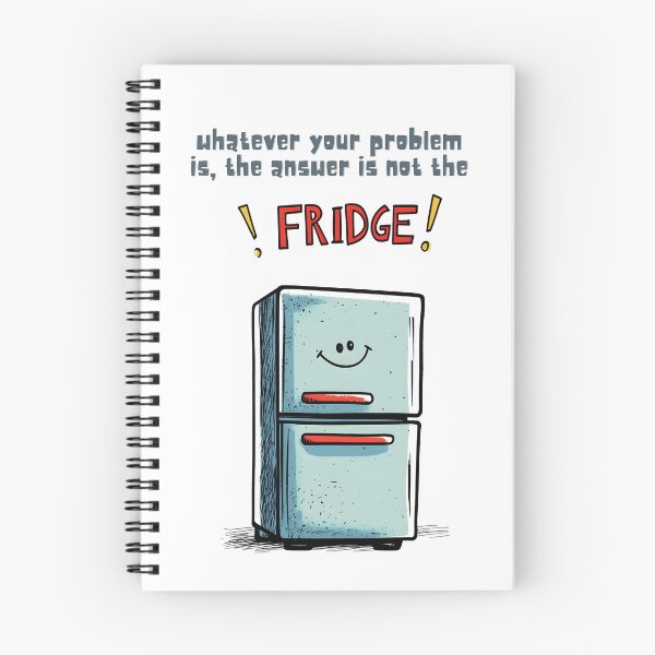 Item preview, Whatever Your Problem Is, the Answer Is Not in the Fridge | Relatable Diet Meme for Serial Snackers designed and sold by FUNqoosh.