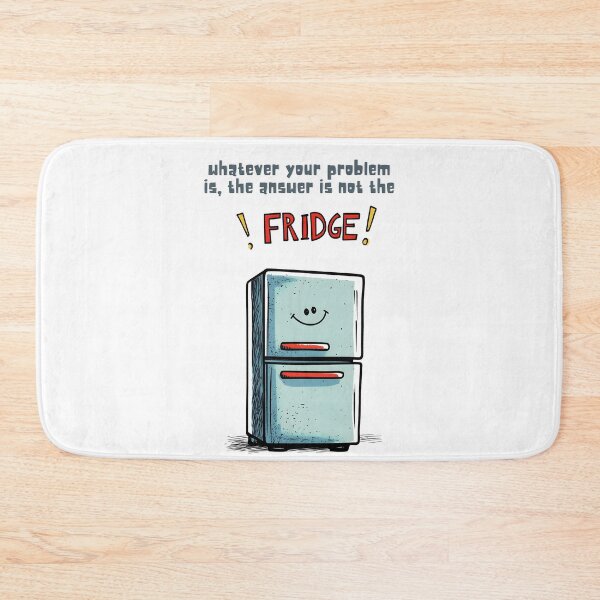 Item preview, Whatever Your Problem Is, the Answer Is Not in the Fridge | Relatable Diet Meme for Serial Snackers designed and sold by FUNqoosh.