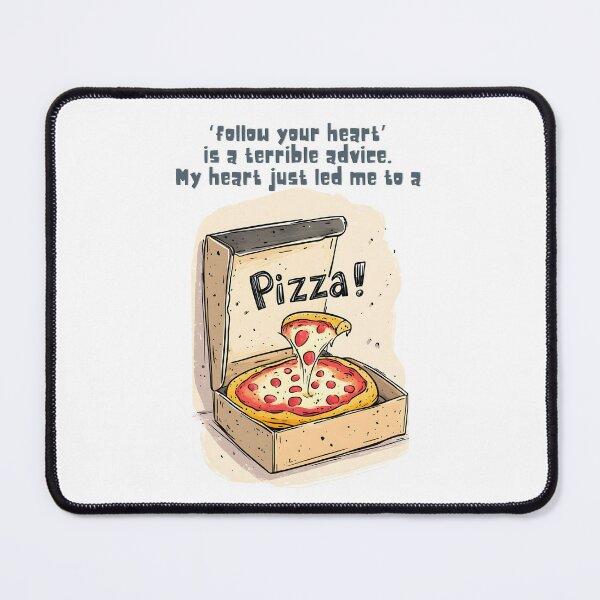 Item preview, Follow Your Heart? Mine Is Permanently Set to Pizza | A Cheesy Slice of Truth for Every Diet Rebel designed and sold by FUNqoosh.
