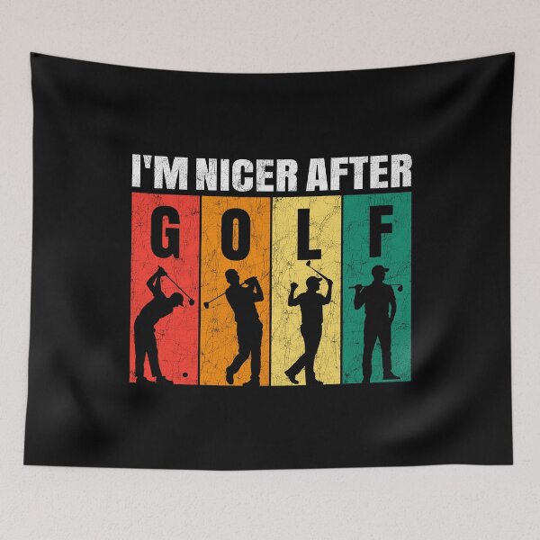 Item preview, I'm Nicer After Golf designed and sold by Stick-Artistry.