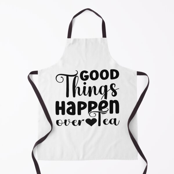 Item preview, Good Things Happen Over Tea designed and sold by ArtHavenDesign.