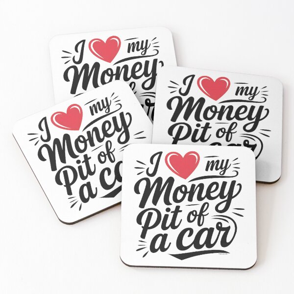 Item preview, I Love My Money Pit of a Car designed and sold by Automotive Art by Greg.