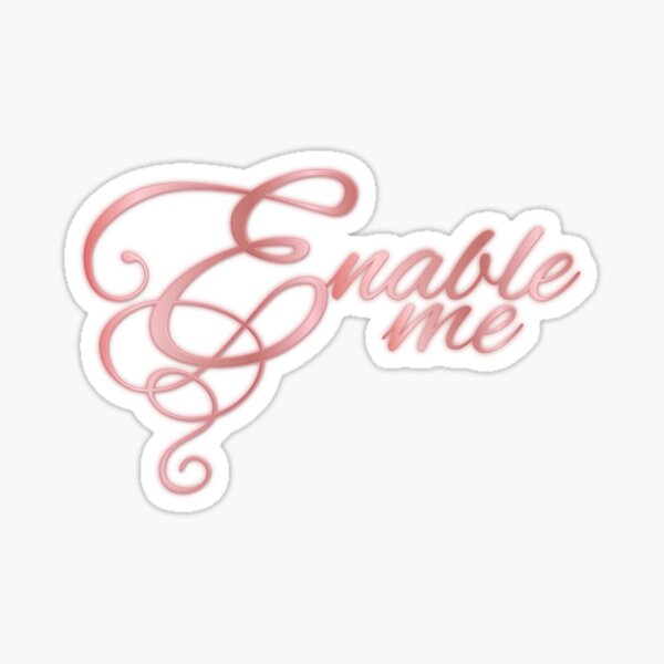 Item preview, Enable Me designed and sold by Nevermore Prints.