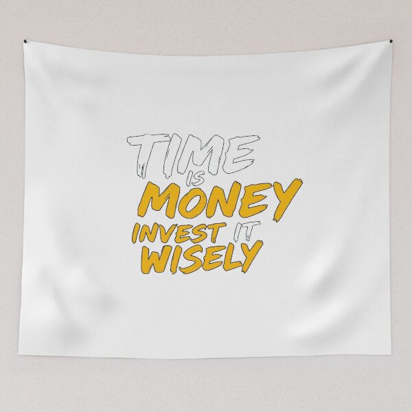 Item preview, time is money invest it wisely designed and sold by AZZDINE kholti.