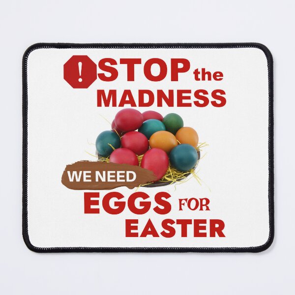 Item preview, EGGS FOR EASTER - STOP THE MADNESS designed and sold by Flavaprints4u.