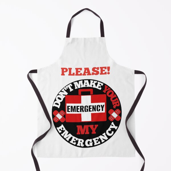 Item preview, Dont Make your Emergency designed and sold by Flavaprints4u.