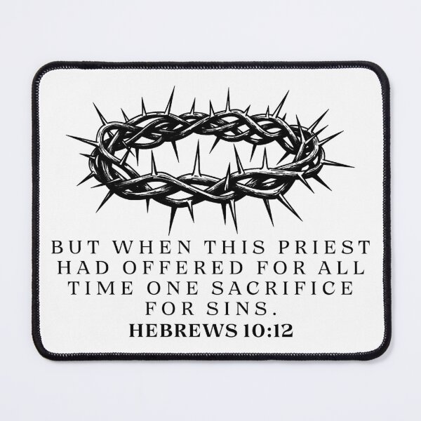 Item preview, He Paid For All Time One Sacrifice - Hebrews 10:12 - Christian Design designed and sold by MoriaStore.