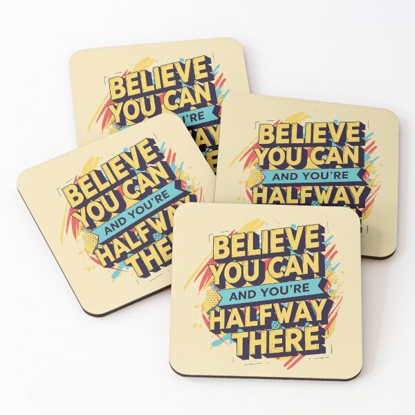 Item preview, Believe you can and you're halfway there designed and sold by sing-it-out.
