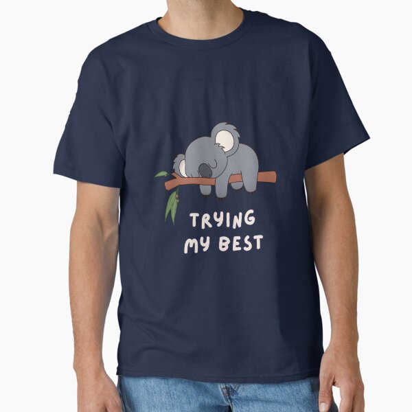 trying my best t shirt