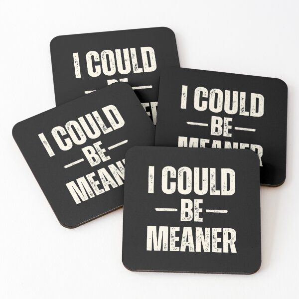 Item preview, Vintage Retro Funny Meme I Could Be Meaner For Men Women designed and sold by ZACK ART.