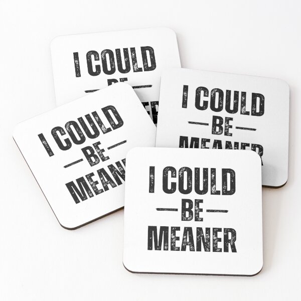 Item preview,  Vintage Retro Funny Meme I Could Be Meaner For Men Women designed and sold by ZACK ART.