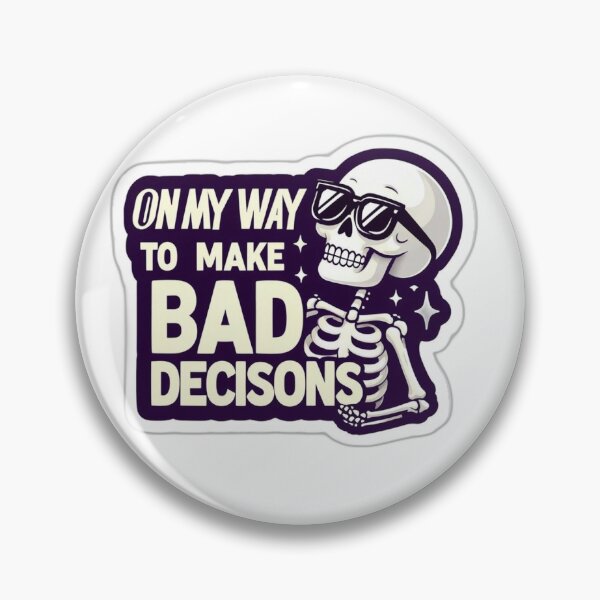 Item preview, On My Way To Make Bad Decisions designed and sold by Sarah Ferree.