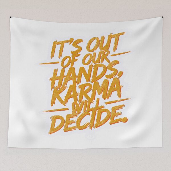 Item preview, It's out of our hands, Karma will decide. designed and sold by Eksama Design.