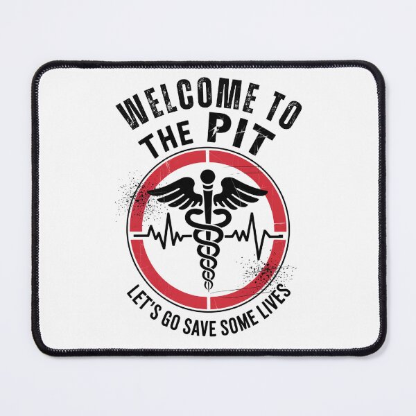 Item preview, Welcome to the Pit Emergency Department designed and sold by catthemedic.