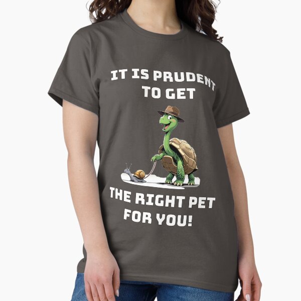 Item preview, Funny meme on pets - It is prudent to get the right pet for you designed and sold by LikedinnArt.
