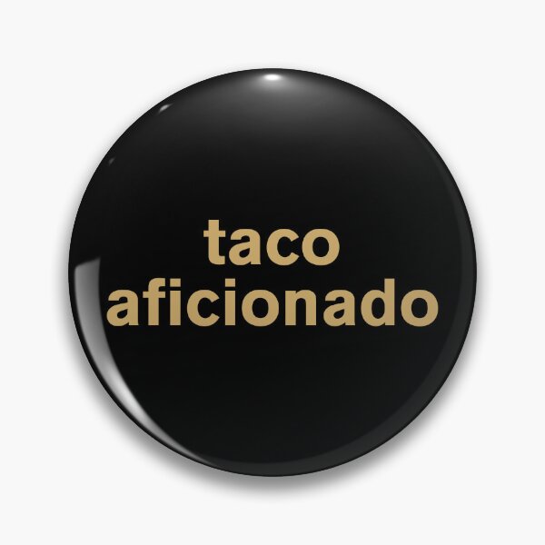 Item preview, Taco Aficionado - Humour designed and sold by Vector-Artist.