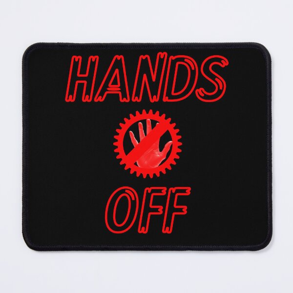 Item preview, Hands off. designed and sold by NextDoorToMe.