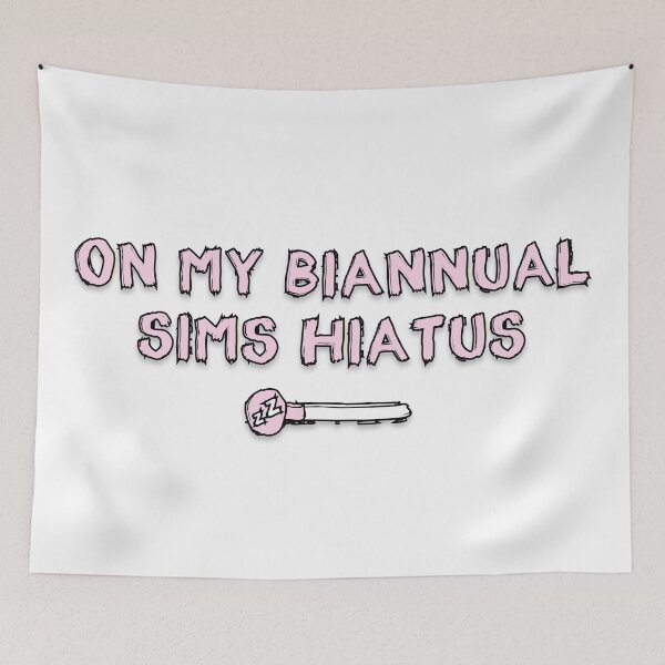 Item preview, On My Biannual Sims Hiatus designed and sold by Drafted at Midnight.