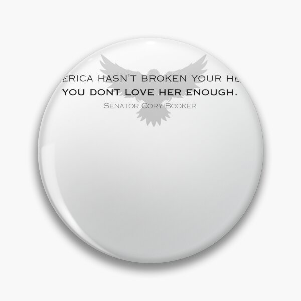 Item preview, if America hasn't broken your heart, you don't love her enough  designed and sold by Anathea Utley.