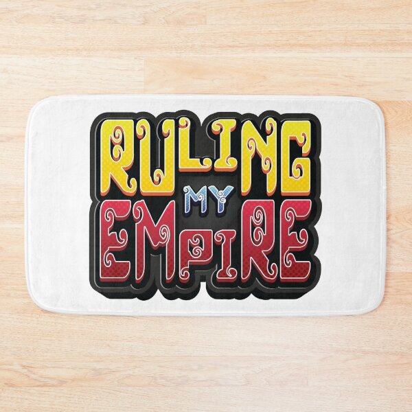 Item preview, Ruling My Empire - Meme designed and sold by Whimsical  Thinker.