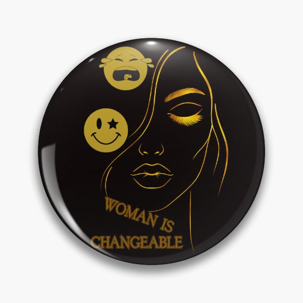 Item preview, WOMAN IS CHANGEABLE designed and sold by Tadeusz1.