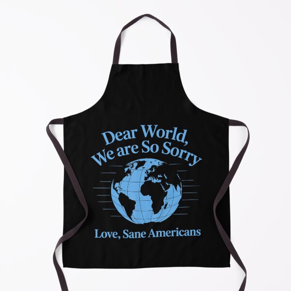 Item preview, Retro Dear World We Are So Sorry Love Sane Americans designed and sold by Cute-Collection.