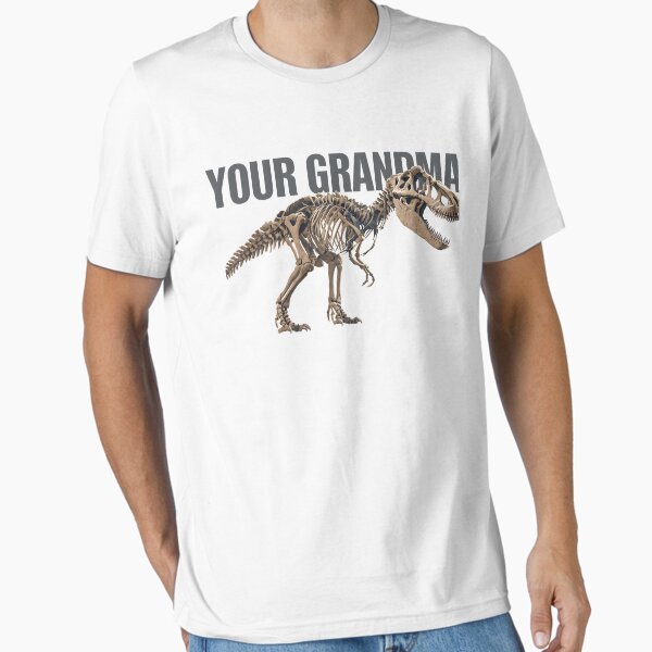 Item preview, Your Grandma T-Rex Skeleton Funny Paleontology Dinosaur Humor designed and sold by Atombrag.