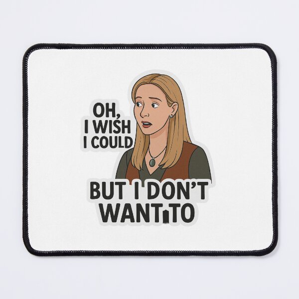 Item preview, Phoebe's Iconic Sass – I Wish I Could but I Don't Want to  designed and sold by riadesigns11.