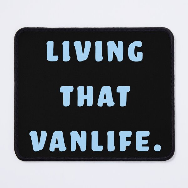 Item preview, Living that Vanlife designed and sold by Nomad-Maynard.