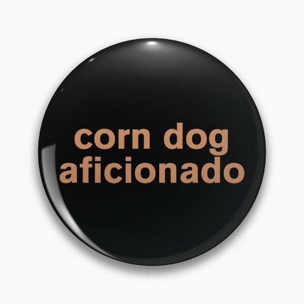 Item preview, Corn Dog Aficionado - Humour designed and sold by Vector-Artist.