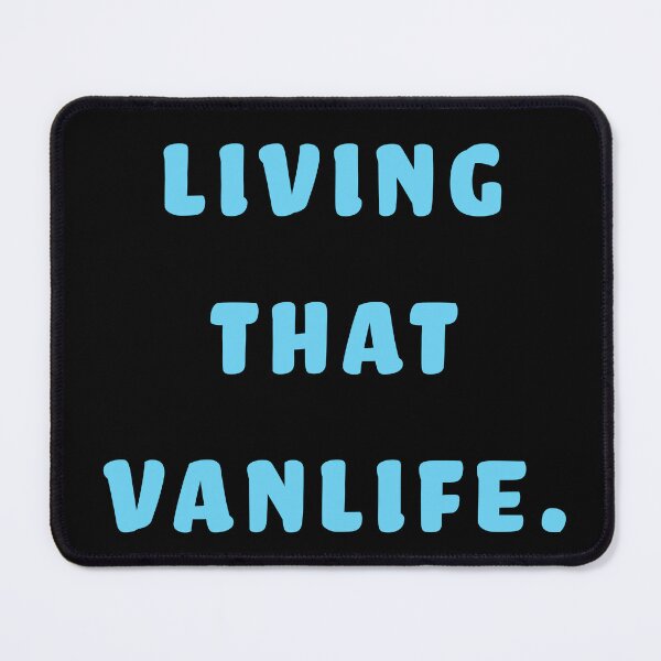 Item preview, Living that Vanlife designed and sold by Nomad-Maynard.