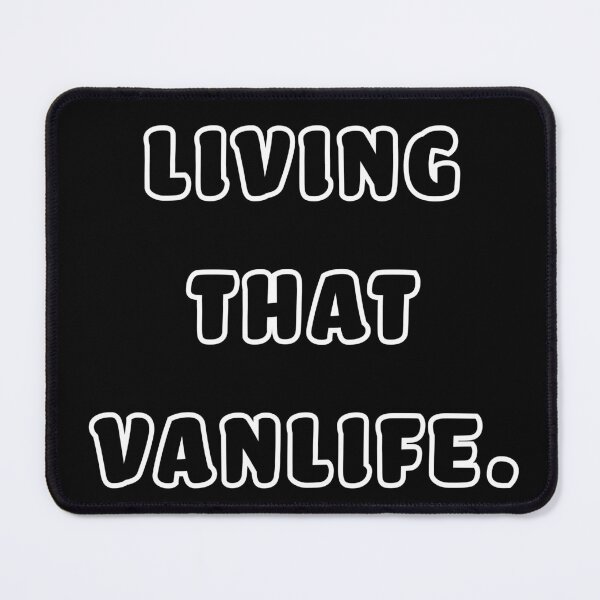 Item preview, Living that Vanlife designed and sold by Nomad-Maynard.