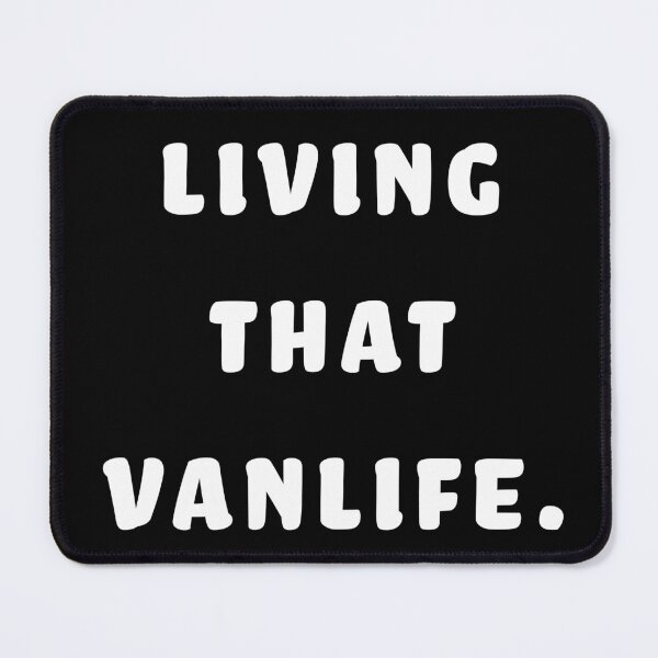 Item preview, Living that Vanlife designed and sold by Nomad-Maynard.
