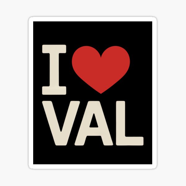 Item preview, I Love Val designed and sold by AnnieKocoy.