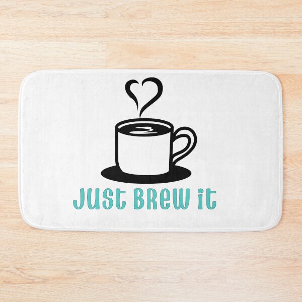Item preview, Just Brew It! designed and sold by TShirtCrafters.