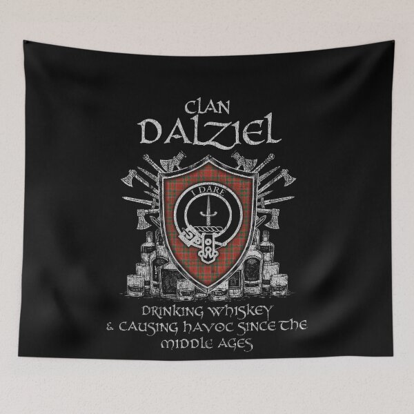 Item preview, Clan Dalziel drinking whiskey and causing havoc heritage crest tartan plaid designed and sold by Clan1093.
