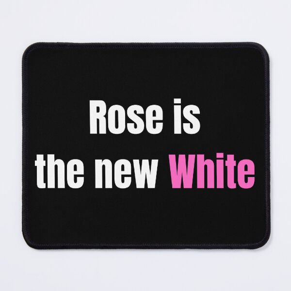Item preview, Rose is the new White designed and sold by VasInd.